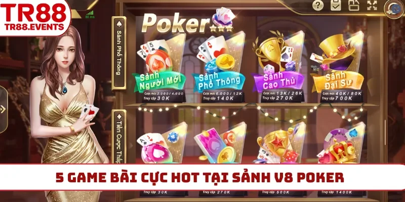 5 game bài cực hot tại sảnh V8 Poker